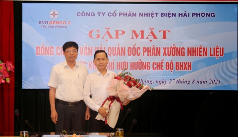 Công ty Cổ phần Nhiệt điện Hải Phòng tổ chức gặp mặt cán bộ trước khi nghỉ hưu