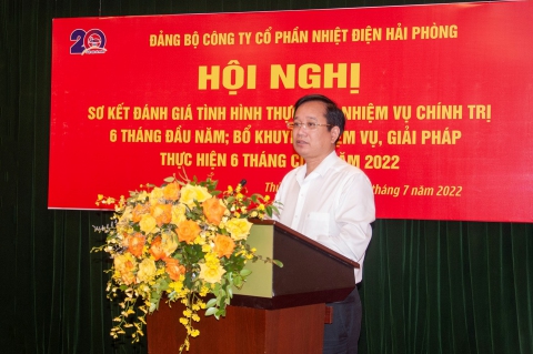 Đảng ủy Công ty Cổ phần Nhiệt điện Hải Phòng tổ chức Hội nghị sơ kết 6 tháng đầu năm 2022