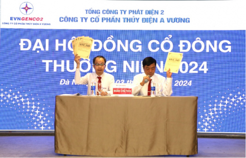 Đại hội cổ đông thường niên Công ty Cổ phần Thủy điện A Vương năm 2024