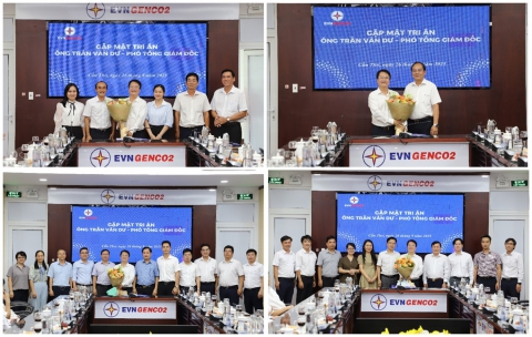 EVNGENCO2 tổ chức gặp mặt, tri ân Phó Tổng Giám đốc Trần Văn Dư