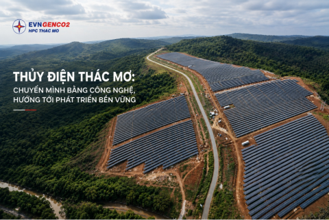 Thủy điện Thác Mơ: Chuyển mình bằng công nghệ, hướng tới phát triển bền vững