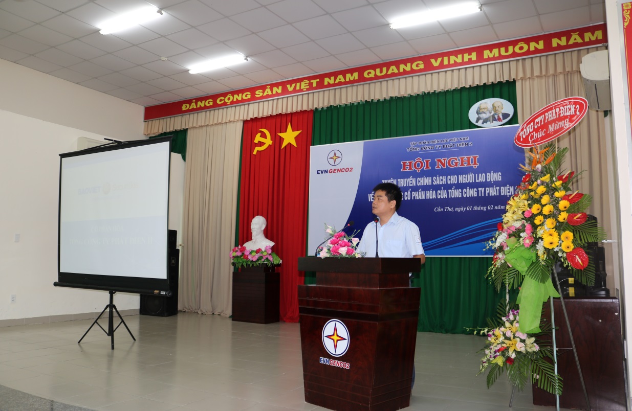 Ông Nguyễn Văn Ngộ - Phó chủ tịch Công đoàn Tổng Công ty giải đáp những băn khoăn về lao động dôi dư, thu nhập khi cổ phần hóa Công ty mẹ - Tổng công ty Phát điện 2.