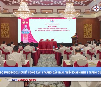 BẢN TIN EVNGENCO2 KỲ 15 NĂM 2026