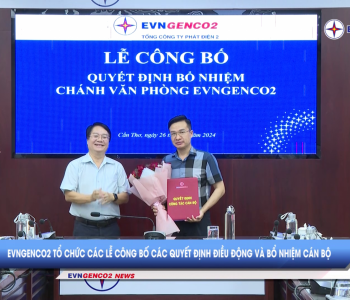 Bản tin EVNGENCO2 kỳ 09 năm 2024