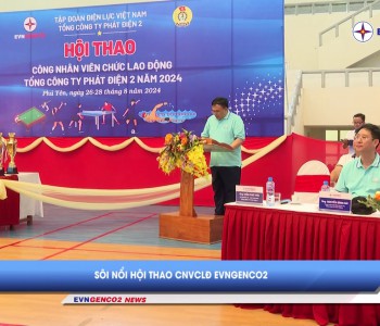 Bản tin EVNGENCO2 kỳ 17 năm 2024