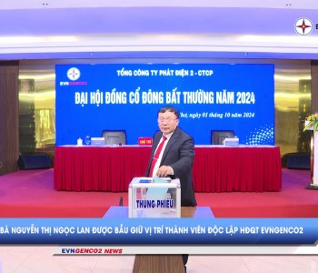 Bản tin EVNGENCO2 kỳ 19 năm 2024