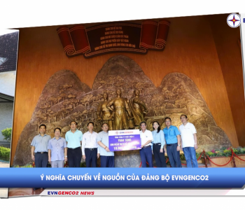 BẢN TIN EVNGENCO2 KỲ 10 NĂM 2025